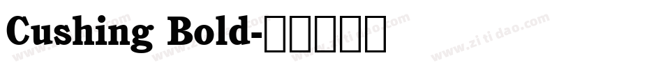 Cushing Bold字体转换